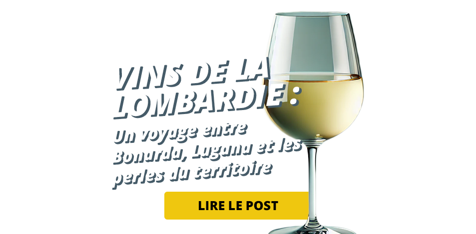 Les vins rouges et blancs de Lombardie